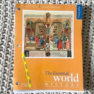 The Essential World History, Volume I: To 1800